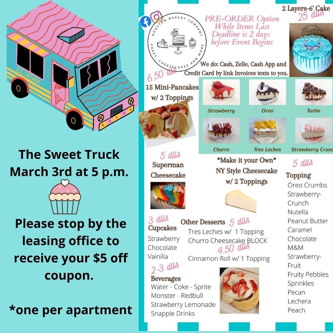 Apartments For Rent Midtown Houston Flyer for The Sweet Truck on March 3rd at 5 p.m. offering various desserts with a $5 off coupon available at the leasing office, one per apartment.